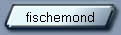 fischemond